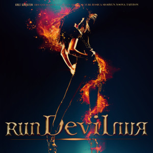 ดาวน์โหลดและฟังเพลง Run Devil Run พร้อมเนื้อเพลงจาก Girls' Generation