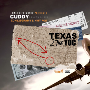 ดาวน์โหลดและฟังเพลง Texas 2 The Yoc (Explicit) พร้อมเนื้อเพลงจาก Cuddy