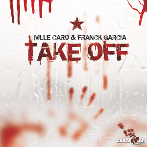 ดาวน์โหลดและฟังเพลง Take Off (Revolte Remix) พร้อมเนื้อเพลงจาก Franck Garcia