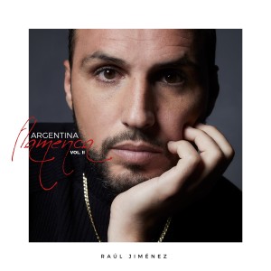 อัลบัม Argentina Flamenca, Vol. 2 ศิลปิน Raúl Jiménez