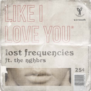 收聽Lost Frequencies的Like I Love You歌詞歌曲