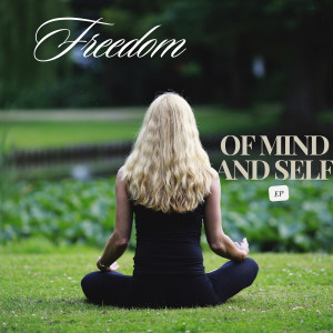 อัลบัม Freedom of Mind and Self ศิลปิน Zen Gaya