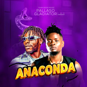 Listen to Anaconda song with lyrics from Pallaso