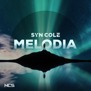 ดาวน์โหลดและฟังเพลง Melodia พร้อมเนื้อเพลงจาก Syn Cole