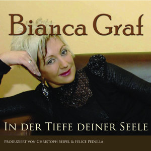 Bianca Graf的专辑In der Tiefe deiner Seele