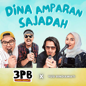 ดาวน์โหลดและฟังเพลง Dina Amparan Sajadah พร้อมเนื้อเพลงจาก 3 Pemuda Berbahaya