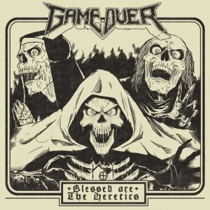 Album Blessed Are the Heretics from Game Over