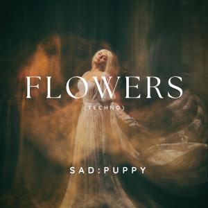 Flowers dari Sad Puppy