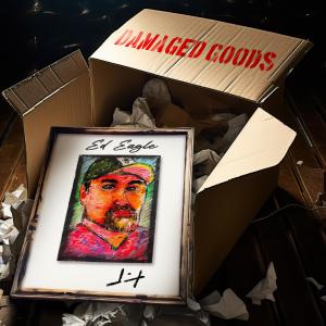 收聽Ed Eagle的Damaged Goods歌詞歌曲