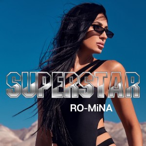 收聽Ro-Mina的Superstar歌詞歌曲