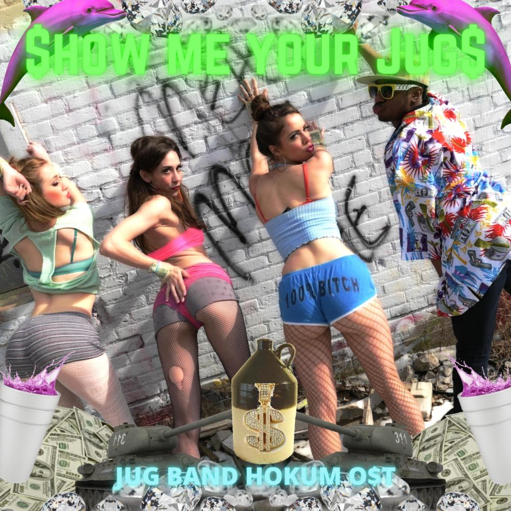 $how Me Your Jug$ (feat. Jack & Kitty) (Explicit)