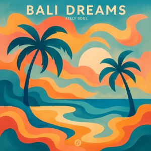 Album Bali Dreams from Jelly Soul