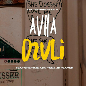 收聽Cvk Instrumentals的Avhadzuli歌詞歌曲