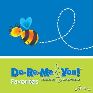 อัลบัม Do-Re-Me & You! Favorites ศิลปิน Kindermusik International Band