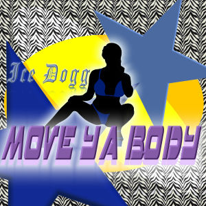 Album Move Ya Body oleh Ice Dogg