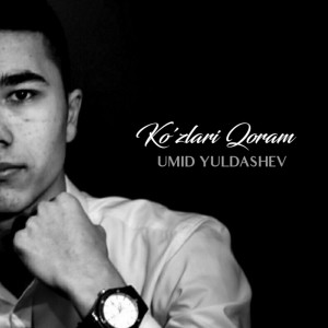 Album Ko'zlari Qoram from Umid Yuldashev