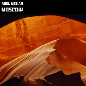 Album Moscow oleh Abel Nesian