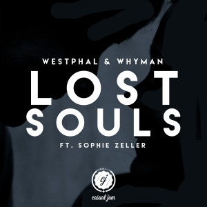 收听Westphal的Lost Souls (feat. Sophie Zeller)歌词歌曲