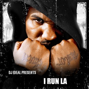 DJ Ideal Presents的專輯DJ Ideal Presents I Run L.A. (Explicit)