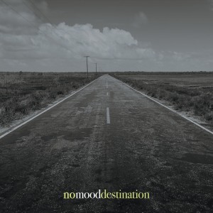 อัลบัม Destination ศิลปิน No Mood