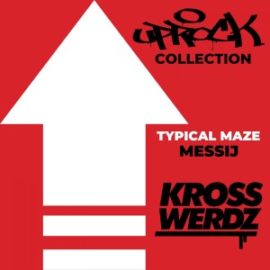 Krosswerdz的專輯Uprock Collection: Typical Maze