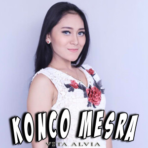 Album KONCO MESRA from Vita Alvia