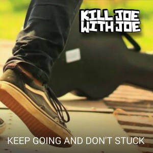 Dengarkan Abaikan Rasa lagu dari Kill Joe With Joe dengan lirik