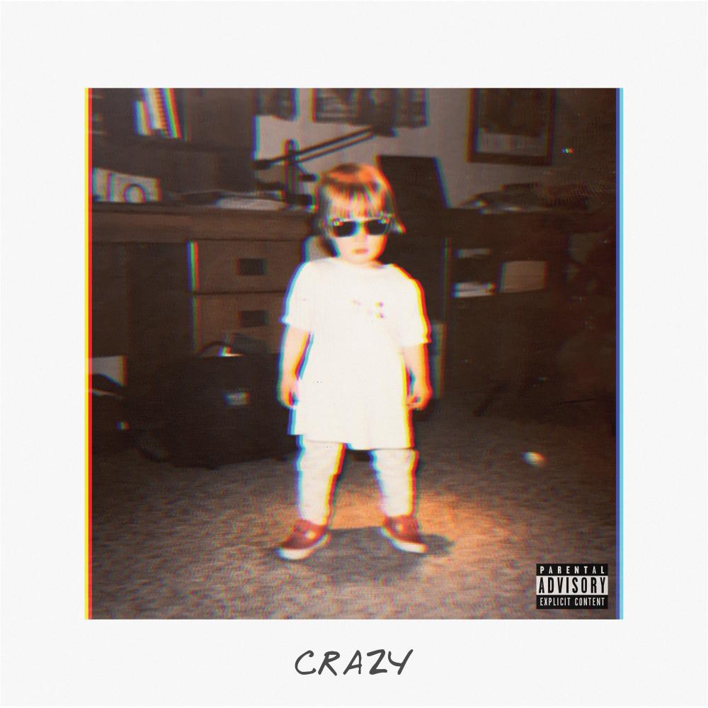 Crazy (Explicit)