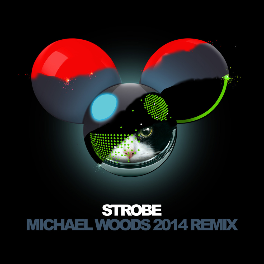 Strobe (Michael Woods 2014 Remix)