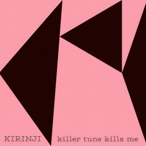 收聽KIRINJI的Killer Tune Kills Me歌詞歌曲