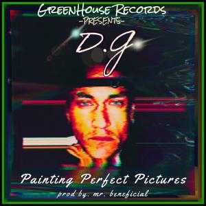 ดาวน์โหลดและฟังเพลง Painting Perfect Pictures (Explicit) พร้อมเนื้อเพลงจาก D.G