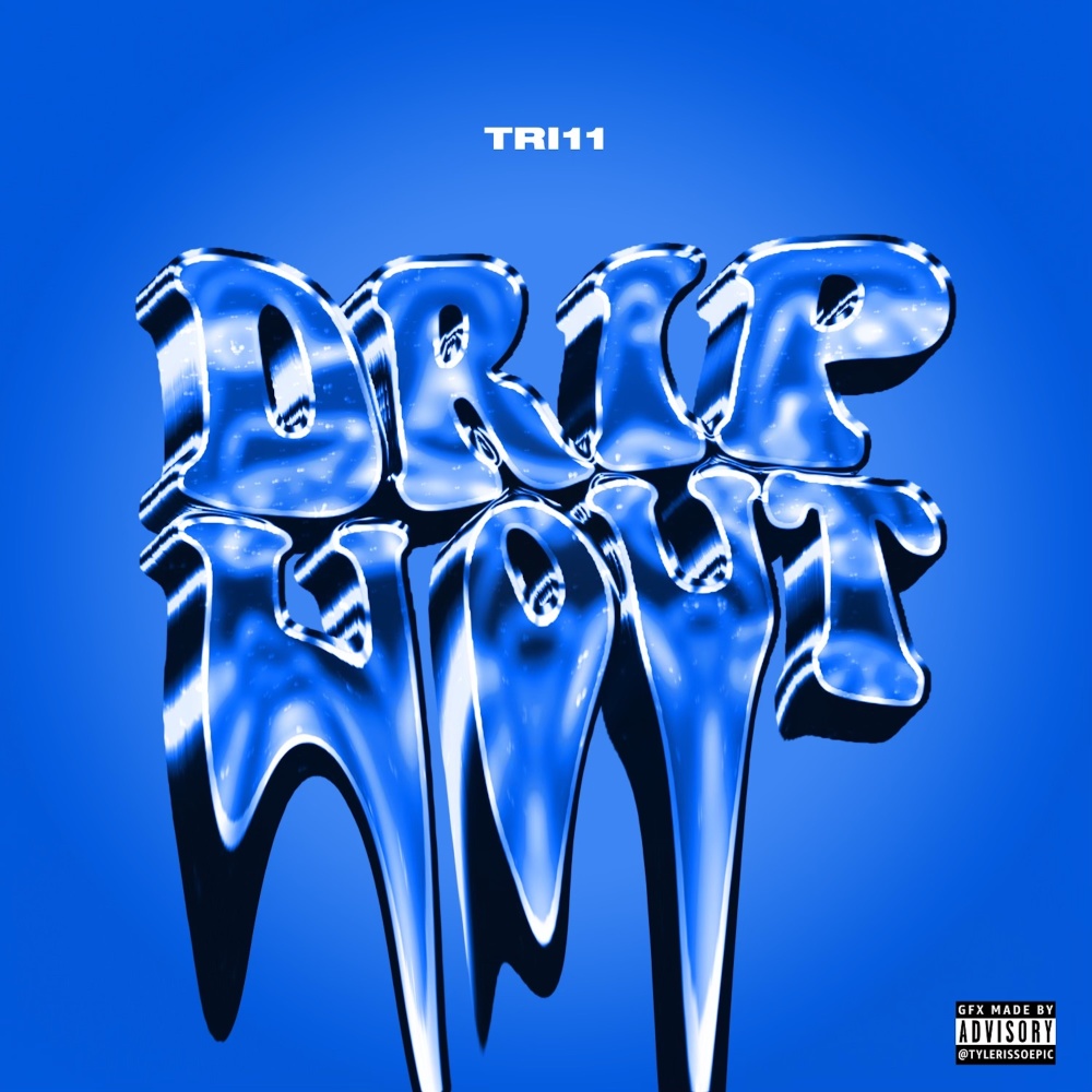 Drip U Out (Explicit)