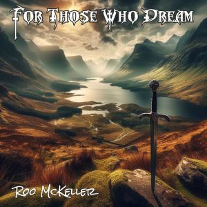 Roo McKeller的專輯For Those Who Dream