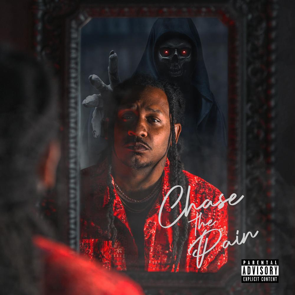 Chase The Pain (Explicit)
