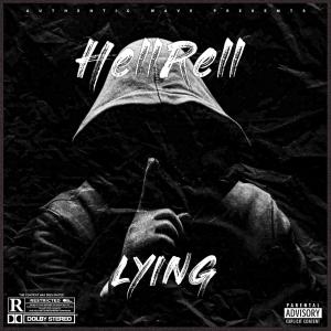 Hell Rell的專輯Lying (Explicit)