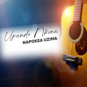 收聽Upendo Nkone的Napokea Uzima歌詞歌曲