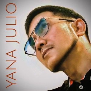 Dengarkan lagu Cintamu nyanyian Yana Julio dengan lirik