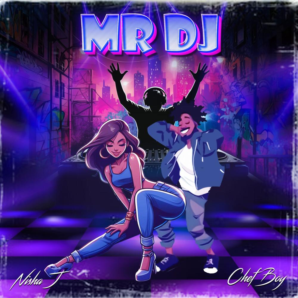 Mr DJ (feat. Chef Boy)