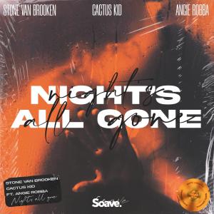Dengarkan Night's All Gone(feat. Angie Robba) lagu dari Stone Van Brooken dengan lirik