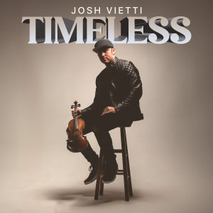 Album Timeless oleh Josh Vietti