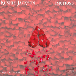 ดาวน์โหลดและฟังเพลง Emotions (Explicit) พร้อมเนื้อเพลงจาก Kushie Jackson