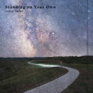 Album Standing on Your Own oleh Paper Twins