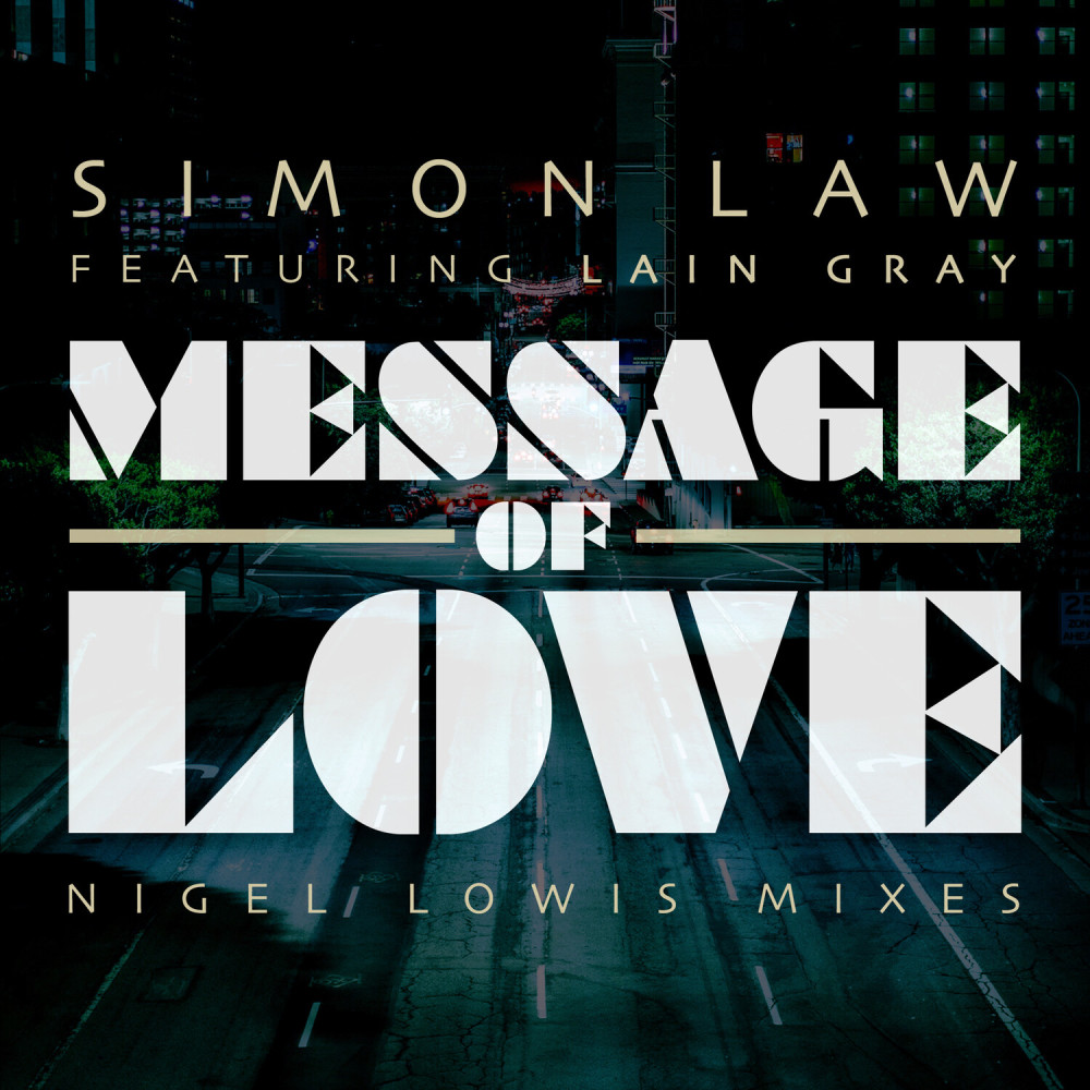 Message of Love (Nigel Lowis Edit Version)