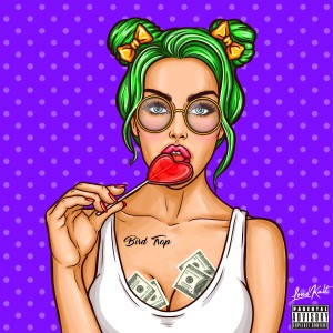 收聽CASP:R的Bird Trap (Explicit)歌詞歌曲