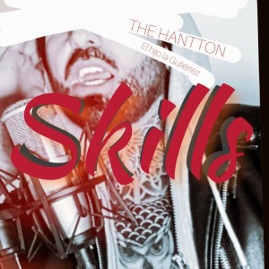 Listen to Skills (Explicit) song with lyrics from The Hantton