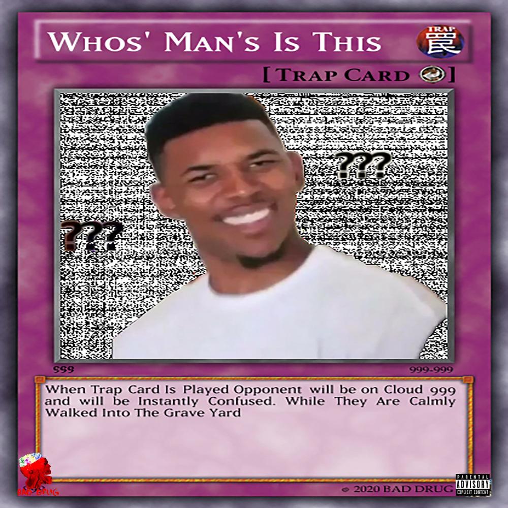 Whosmanisthis (Explicit)