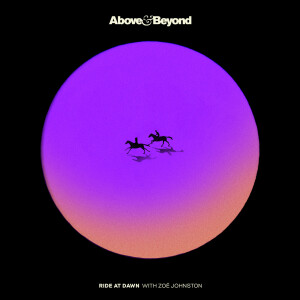 Above & Beyond的專輯Ride At Dawn