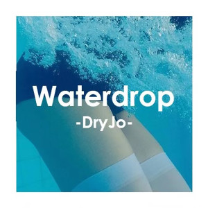 Listen to Waterdrop song with lyrics from DryJo