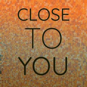 Silvia Natiello-Spiller的專輯Close To You