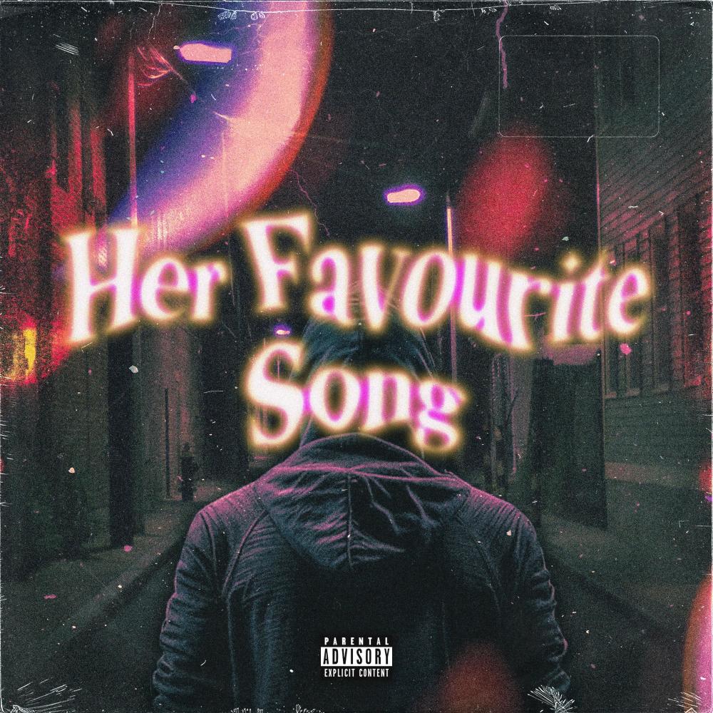 Her Favourite Song... (Explicit)